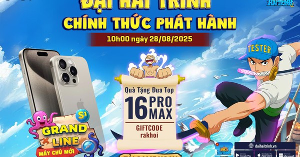 Đại Hải Trình chính thức ra mắt – Đua Top nhận iPhone 16 Pro Max