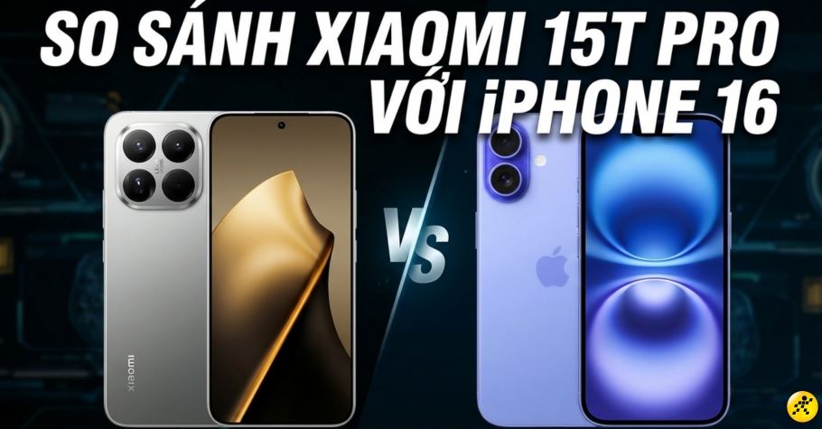 so sanh xiaomi 15t pro va iphone 16 thumb2028129